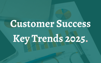 Customer Success in 2025: unlock simple strategies for succes